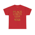 StaySeven Brand Peace Cost Less than War Signature Tee