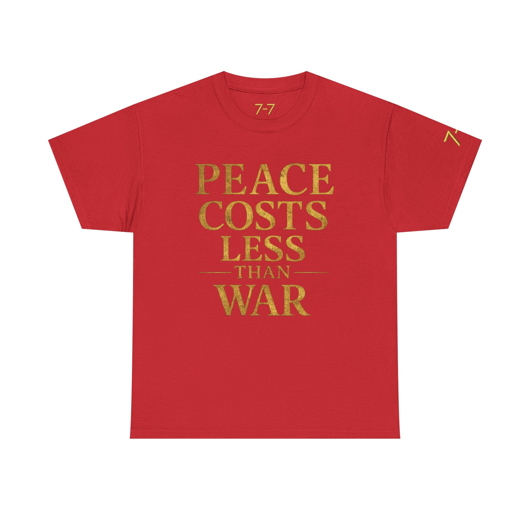 StaySeven Brand Peace Cost Less than War Signature Tee