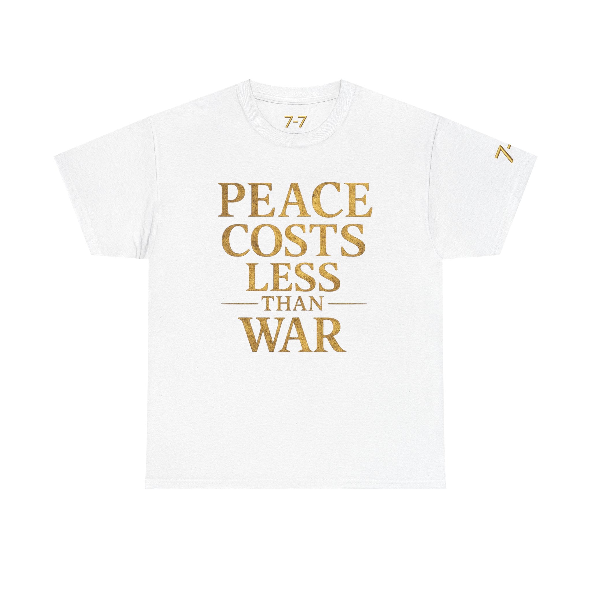 StaySeven Brand Peace Cost Less than War Signature Tee