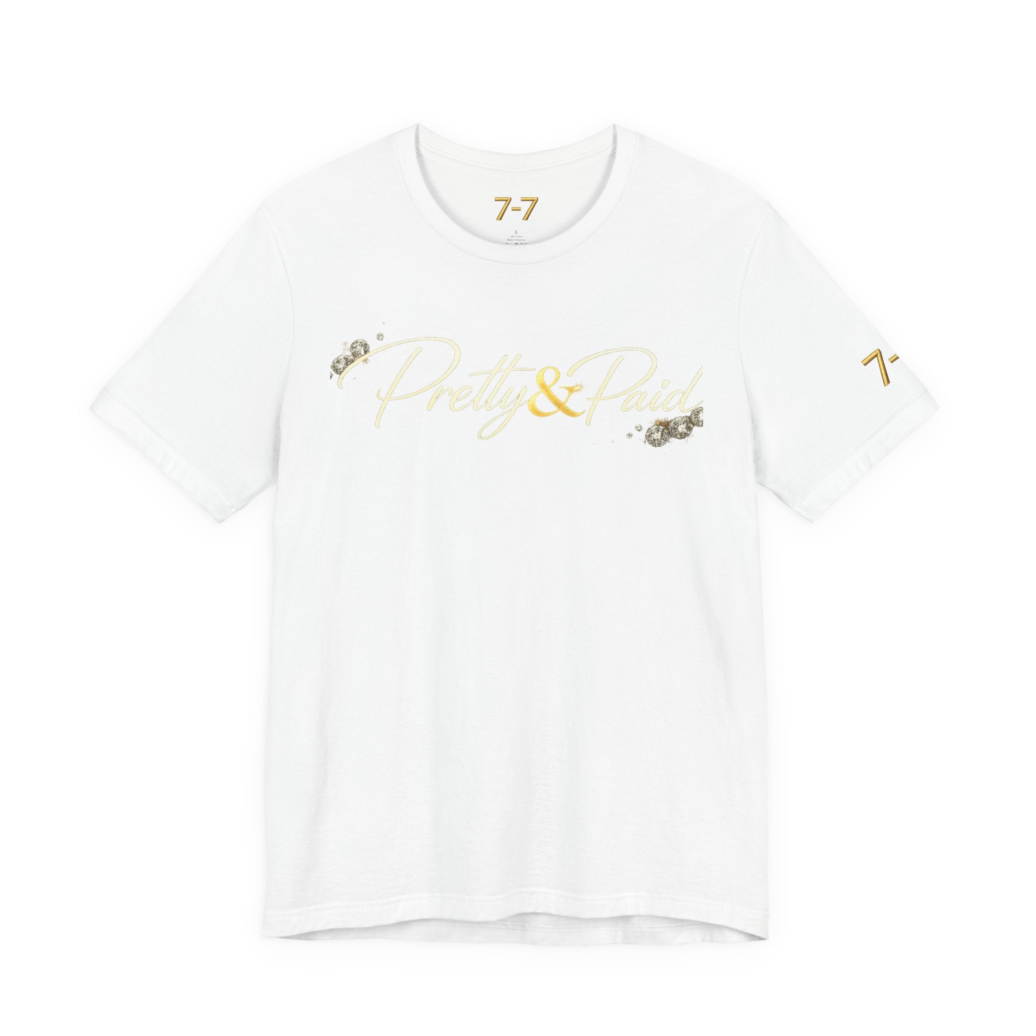 StaySeven Brand Pretty & Paid Graphic Tee