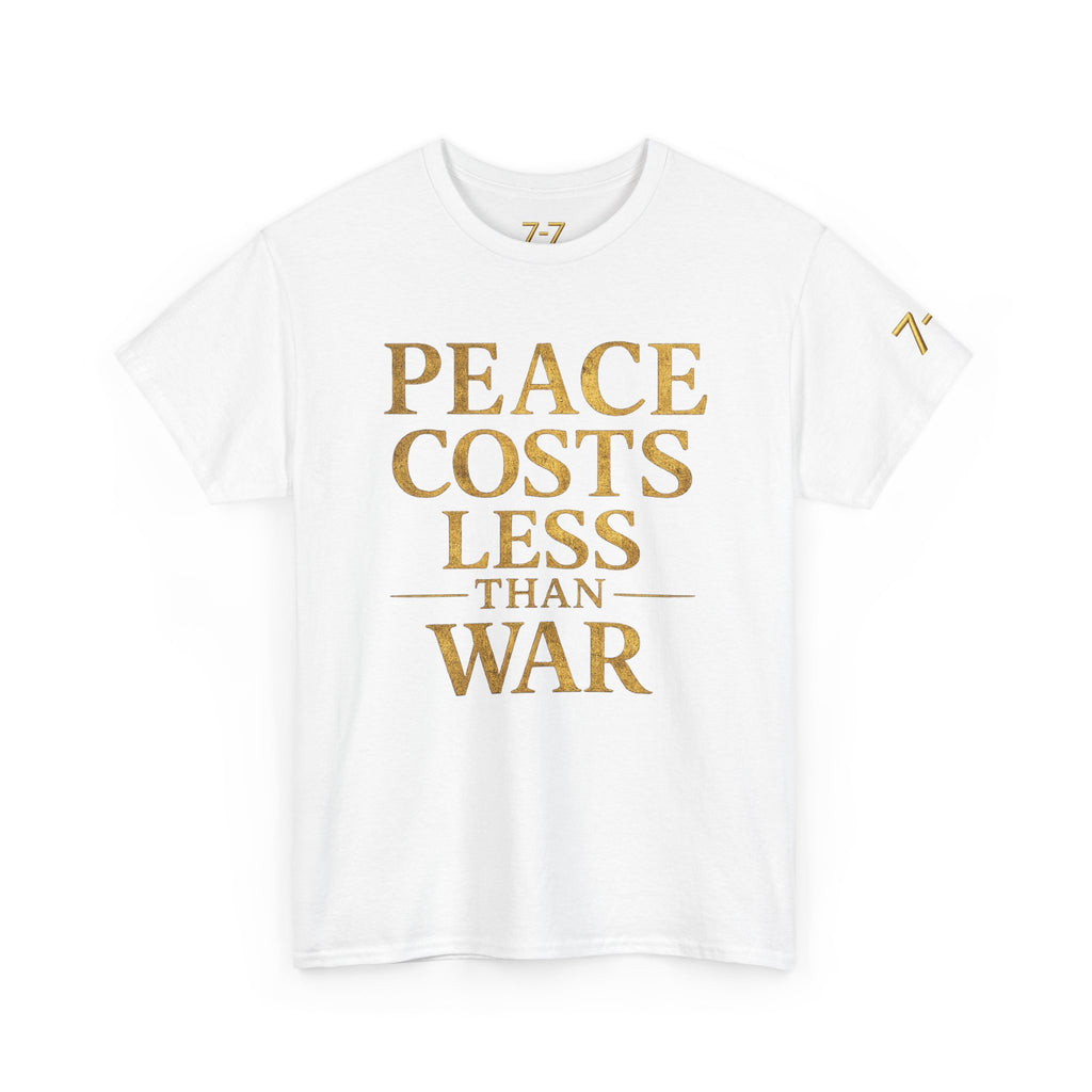 StaySeven Brand Peace Cost Less than War Signature Tee